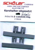 Karosseriehalter Stahl. 1 mm nach unten abgesetzt